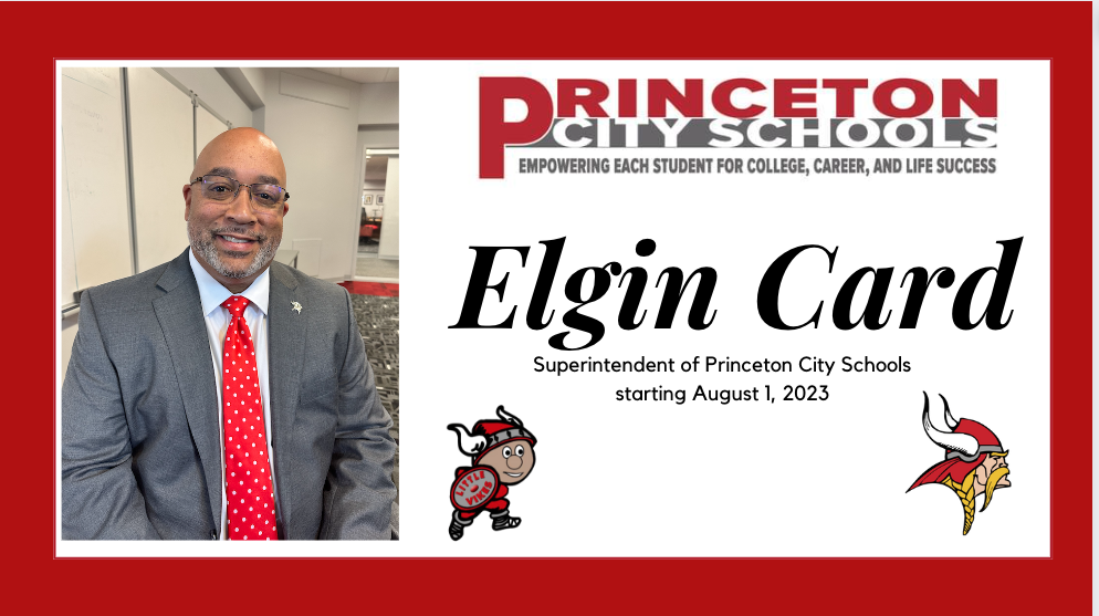 Elgin Card was hired as the next superintendent for Princeton City Schools