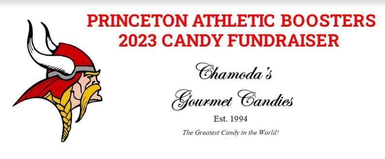 Princeton Athletic Boosters 2023 Candy Fundraiser wtih Chamoda's Gourmet Candies. Est. 1994 The greatest Candy in the World!